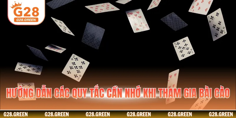 Hướng dẫn các quy tắc cần nhớ khi tham gia bài cào