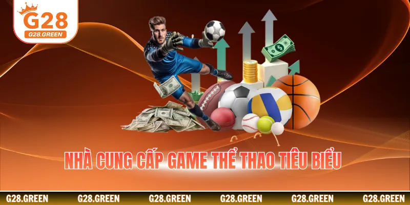 Nhà cung cấp game thể thao tiêu biểu