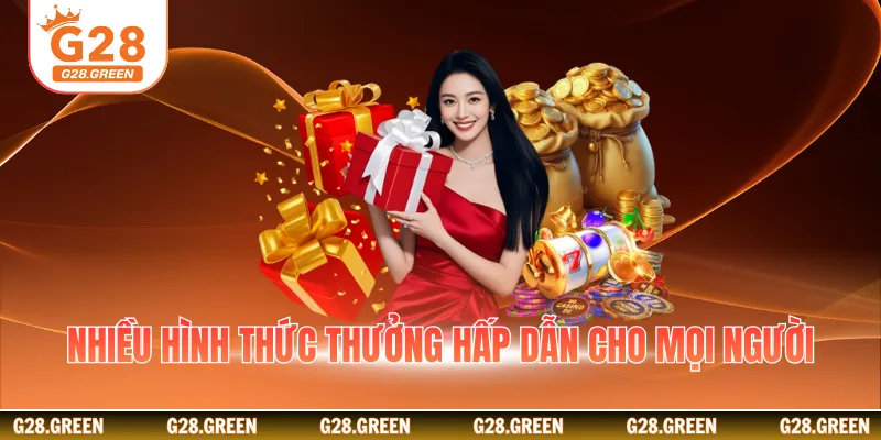 Nhiều hình thức thưởng hấp dẫn cho mọi người